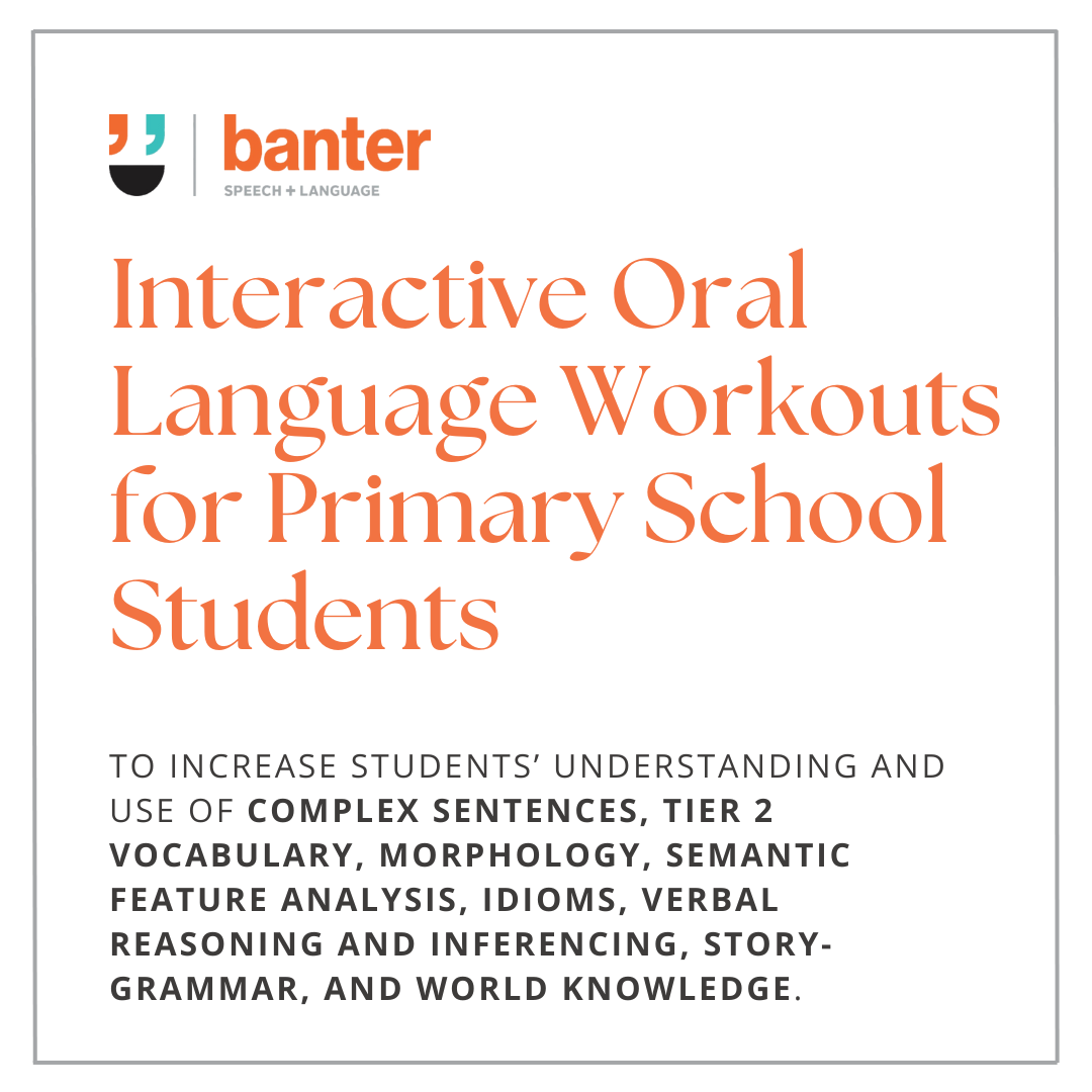 Interactive Oral Language Workouts for Primary School Students