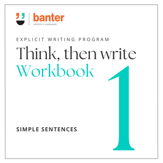 Think Then Write 1: Simple Sentences Workbook