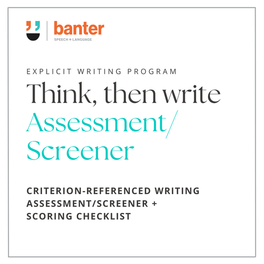 Think Then Write: Criterion-referenced writing assessment/screener + scoring checklist
