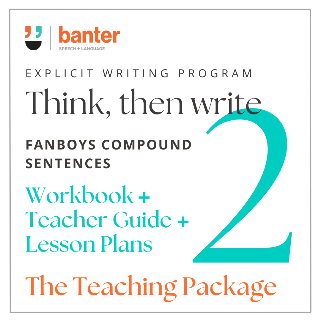 Think Then Write 2: FANBOYS Compound Sentences - The Teaching Package