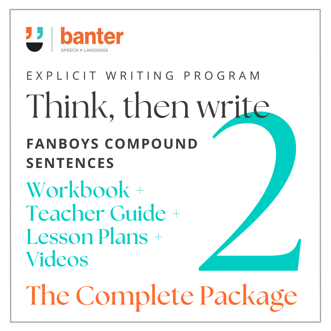 Think Then Write 2: FANBOYS Compound Sentences - The Complete Package